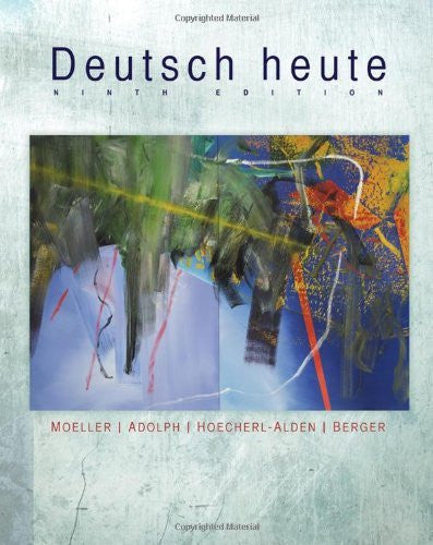 Deutsch Heute by Jack Moeller