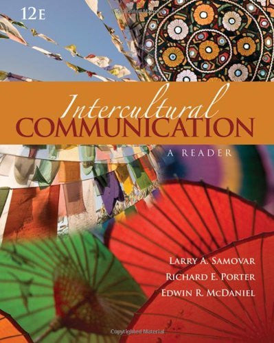 Intercultural Communication by Larry A Samovar