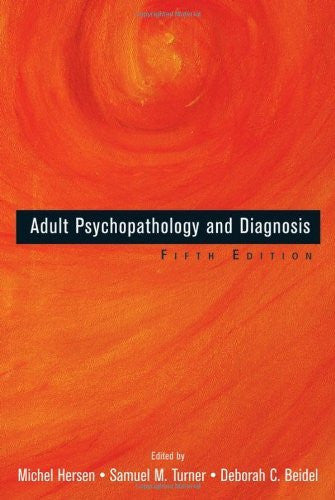 Adult Psychopathology And Diagnosis by Michel Hersen / Beidel