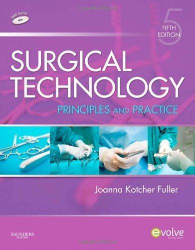 Surgical Technology by Joanna Kotcher Fuller BSN RGN MPH