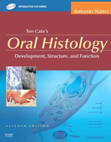 Ten Cate's Oral Histology by Antonio Nanci