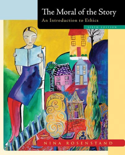 The Moral of The Story by Nina Rosenstand