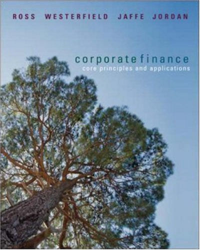 Corporate Finance Core Principles And Applications by Stephen Ross