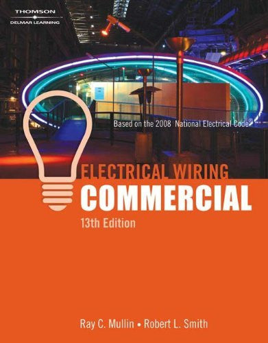 Electrical Wiring Commercial by Ray C Mullin
