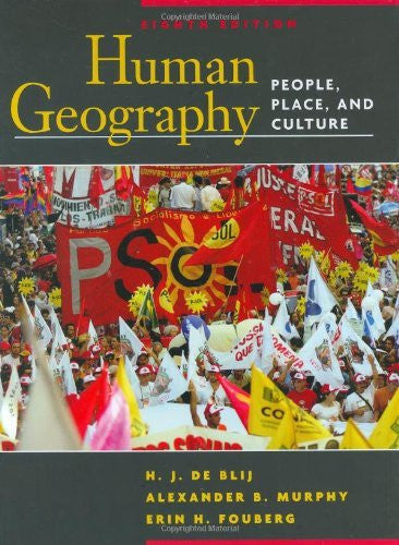 Human Geography by HJ de Blij / Fouberg