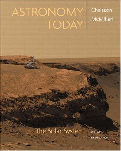 Astronomy Today Volume 1 The Solar System by Eric Chaisson