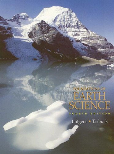 Foundations of Earth Science by Frederick K Lutgens