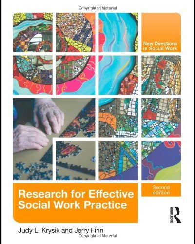 Research For Effective Social Work Practice by Judy L Krysik