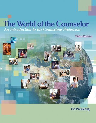 The World of The Counselor by Edward S Neukrug