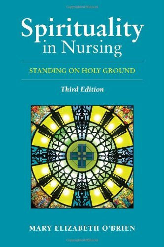 Spirituality In Nursing by Mary Elizabeth O'Brien