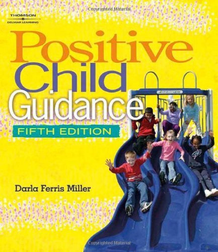 Positive Child Guidance by Darla Ferris Miller