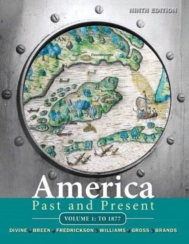 America Past And Present Volume 1 by Robert A Divine