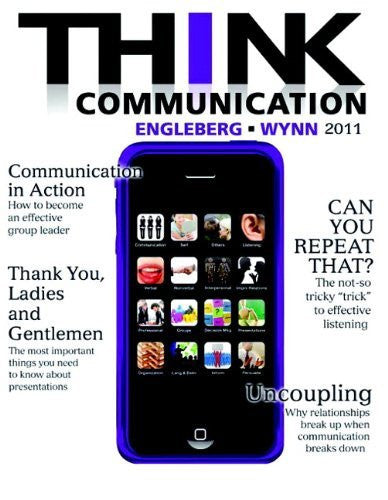 Think Communication by Isa N Engleberg