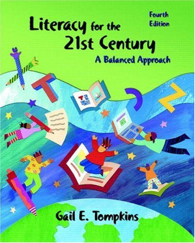 Literacy For The 21st Century by Gail E Tompkins