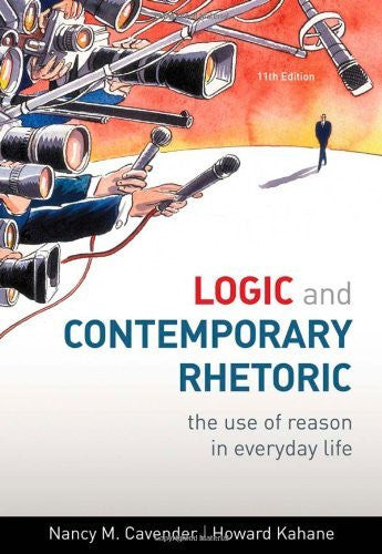 Logic And Contemporary Rhetoric by Nancy M Cavender
