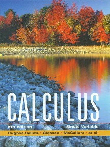 Calculus Single Variable by Deborah Hughes-Hallett
