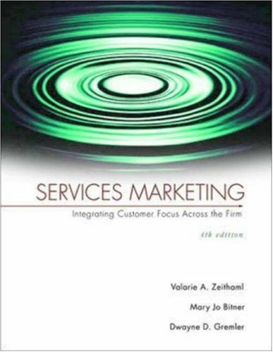 Services Marketing by Valarie A Zeithaml