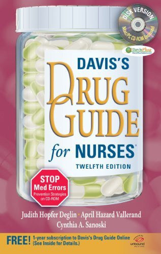 Davis' Drug Guide For Nurses by Judi Deglin / Vallerand