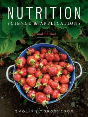 Nutrition Science And Applications by Lori A Smolin