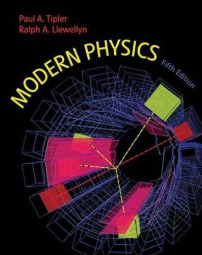 Modern Physics by Paul A Tipler