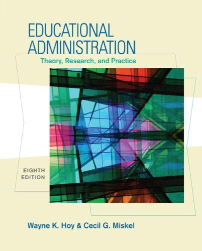 Educational Administration by Wayne Hoy