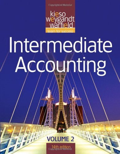 Intermediate Accounting Volume 2 by Donald E Kieso