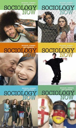 Sociology Now by Michael S Kimmel