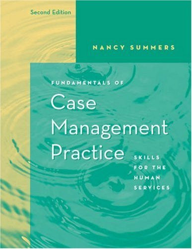 Fundamentals of Case Management Practice by Nancy Summers