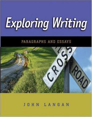 Exploring Writing Paragraphs And Essays by John Langan