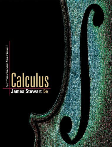 Single Variable Calculus Early Transcendentals by James Stewart
