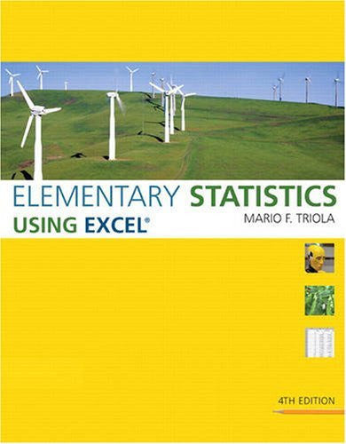 Elementary Statistics Using Excel by Mario F Triola