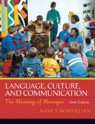 Language Culture And Communication by Nancy Bonvillain