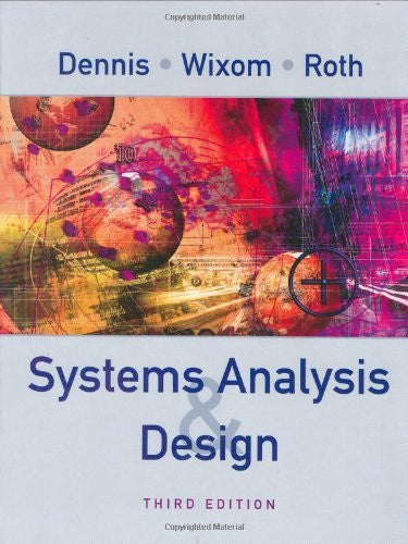 Systems Analysis And Design by Alan Dennis