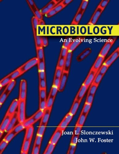 Microbiology by Joan L Slonczewski