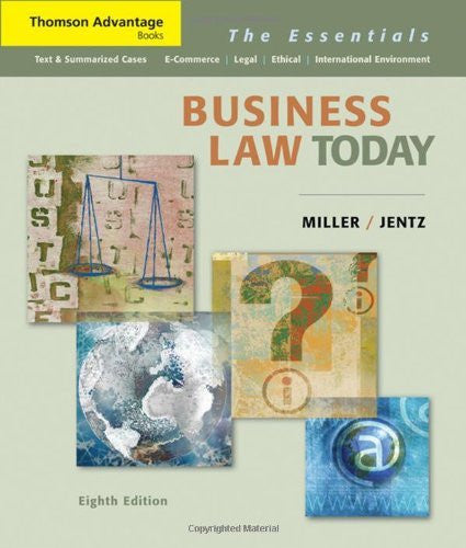 Business Law Today The Essentials by Roger LeRoy Miller