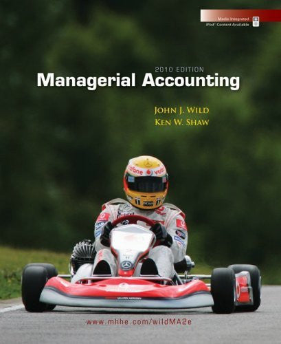 Managerial Accounting by John Wild