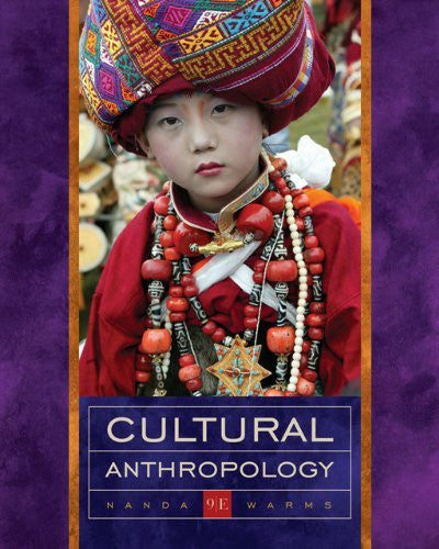 Cultural Anthropology by Serena Nanda