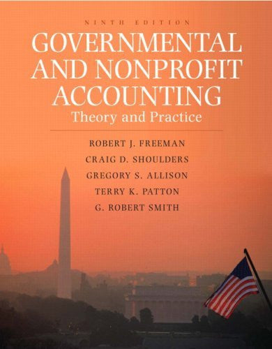 Governmental And Nonprofit Accounting by Robert J Freeman
