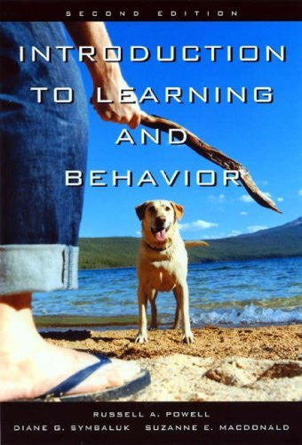 Introduction To Learning And Behavior by Russell A Powell