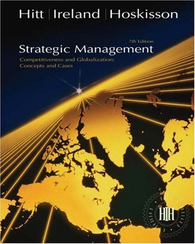 Strategic Management Competitiveness And Globalization by Hitt