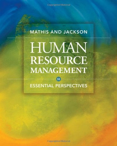 Human Resource Management Essential Perspectives by Robert L Mathis