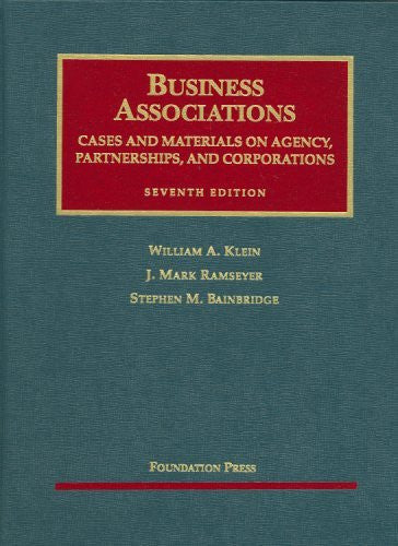 Business Associations Cases And Materials On Agency Partnerships And