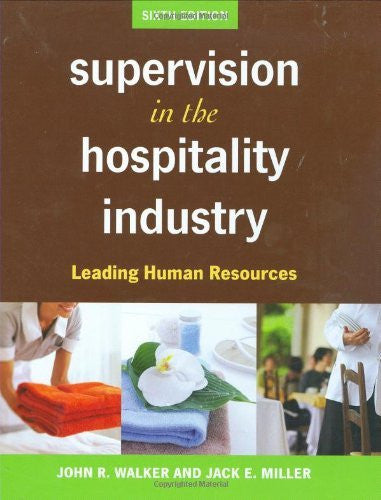 Supervision In The Hospitality Industry by John R Walker