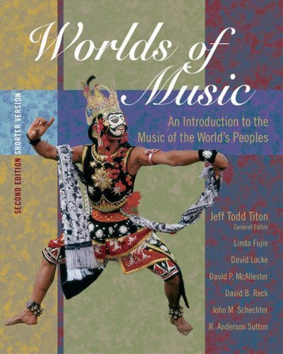 Worlds of Music Shorter Edition by Jeff Todd Titon