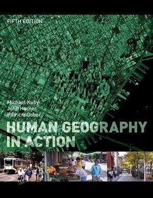 Human Geography In Action by Michael Kuby