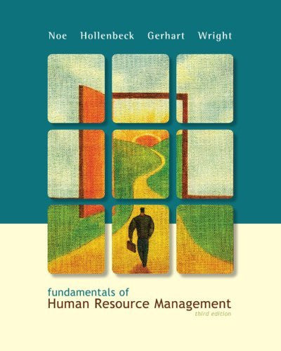 Fundamentals of Human Resource Management by Raymond Noe