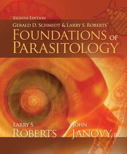Foundations of Parasitology by Larry Roberts