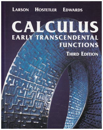 Calculus Early Transcendental Functions by Ron Larson