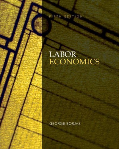 Labor Economics by George Borjas