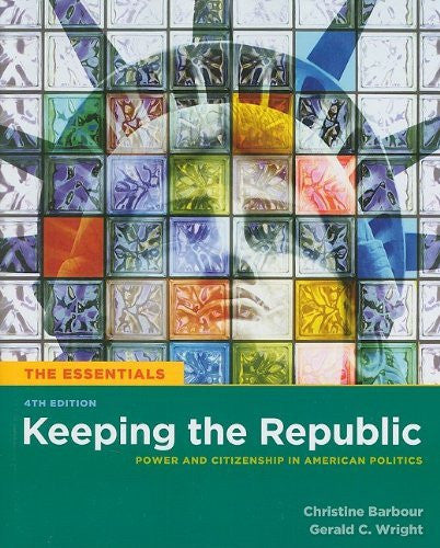 Keeping The Republic The Essentials by Barbour C